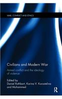 Civilians and Modern War