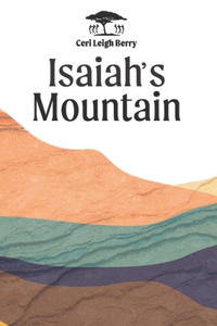 Isaiah’s Mountain