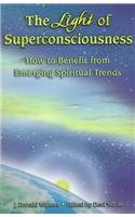 The Light of Superconsciousness