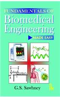 Fundamentals of Biomedical Engineering Made-Easy