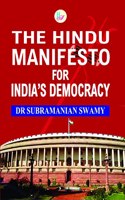 The Hindu Manifesto for INDIA'S Democracy