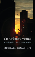 Ordinary Virtues