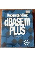 Understanding dBase III Plus (Sybex Computer Books)
