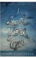 I Let You Go