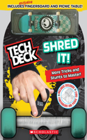 Shred It! (Tech Deck Guidebook)