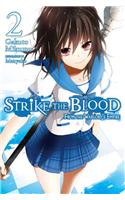 Strike The Blood, Vol. 2 (Novel)