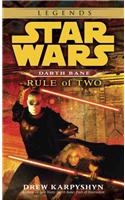 Rule of Two: Star Wars Legends (Darth Bane)