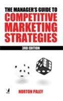 The Manager S Guide To Competitive Marketing Strategies