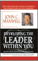 Developing The Leader Within You-John C. Maxwell
