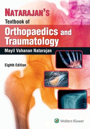 Natarajan's Textbook of Orthopaedics & Traumatology, 8/e