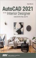 AutoCAD 2021 for the Interior Designer