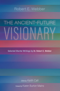 The Ancient-Future Visionary
