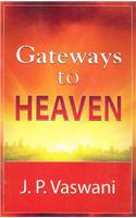 Gateways to Heaven