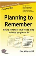 Planning to Remember