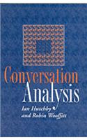 Conversation Analysis: Principles, Practices and Applications