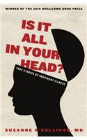 Is It All in Your Head?