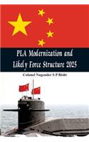 PLA Modernisation and Likely Force Structure 2025