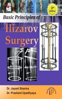 Basic Principles of Ilizarov Surgery (2e) - Second Edition