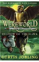 Wereworld: Shadow of the Hawk (Book 3)