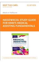 Study Guide for Kinn's Medical Assisting Fundamentals Elsevier eBook on Vitalsource (Retail Access Card)