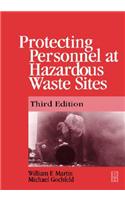 Protecting Personnel at Hazardous Waste Sites 3e