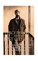 Percy Fawcett and the Lost City of Z