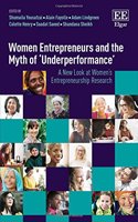 Women Entrepreneurs and the Myth of 'Underperformance'