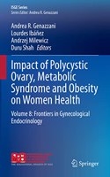 Impact of Polycystic Ovary, Metabolic Syndrome and Obesity on Women Health