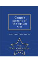 Chinese Account of the Opium War - War College Series