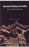 Ancient History of India Up to 10th Century A.D.