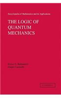 Logic of Quantum Mechanics: Volume 15