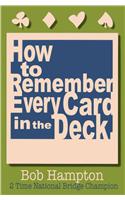 How to Remember Every Card in the Deck