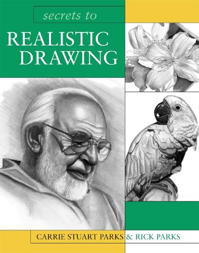 Secrets to Realistic Drawing: (English)