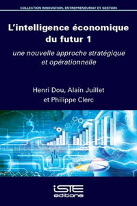 L'intelligence économique du futur 1