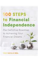 100 Steps to Financial Independence