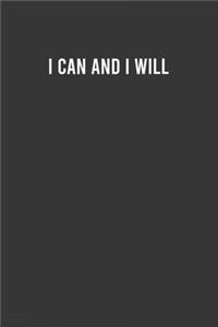 I can and I will