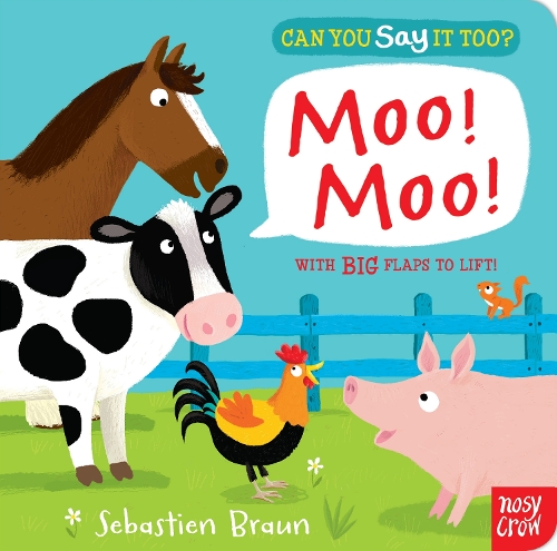 Can You Say It Too? Moo! Moo!