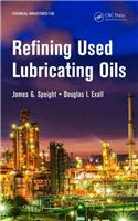 Refining Used Lubricating Oils
