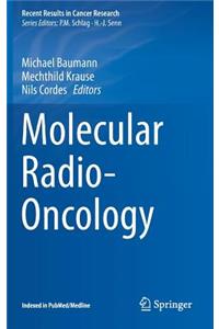Molecular Radio-Oncology
