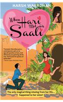 When Hari Met His Saali