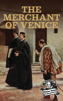 The Merchant of Venice : Shakespeare’s Greatest Stories For Children (Abridged and Illustrated)
