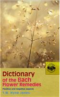 Dictionary of the Bach Flower Remedies