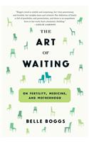 The Art of Waiting
