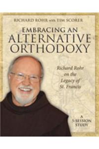 Embracing an Alternative Orthodoxy