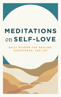 Meditations on Self-Love