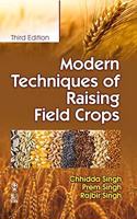 Modern Techniques of Raising Field Crops