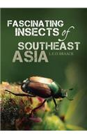 Fascinating Insects of Southeast Asia