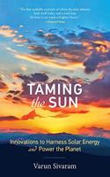 Taming the Sun Hardcover â€“ 1 January 2019