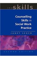 Counselling Skills in Social Work Practice