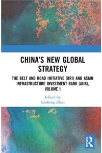 China’s New Global Strategy